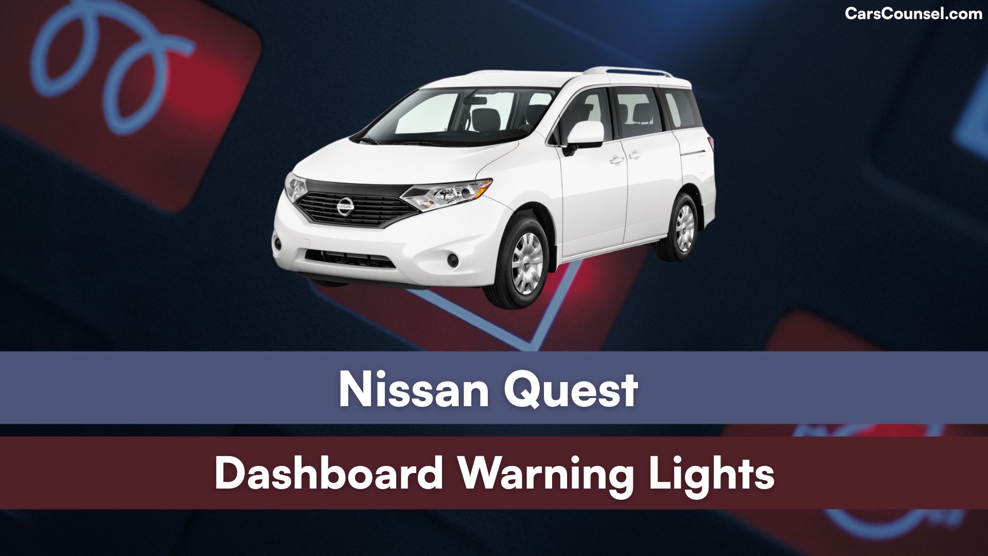 Nissan Quest Dashboard Warning Lights