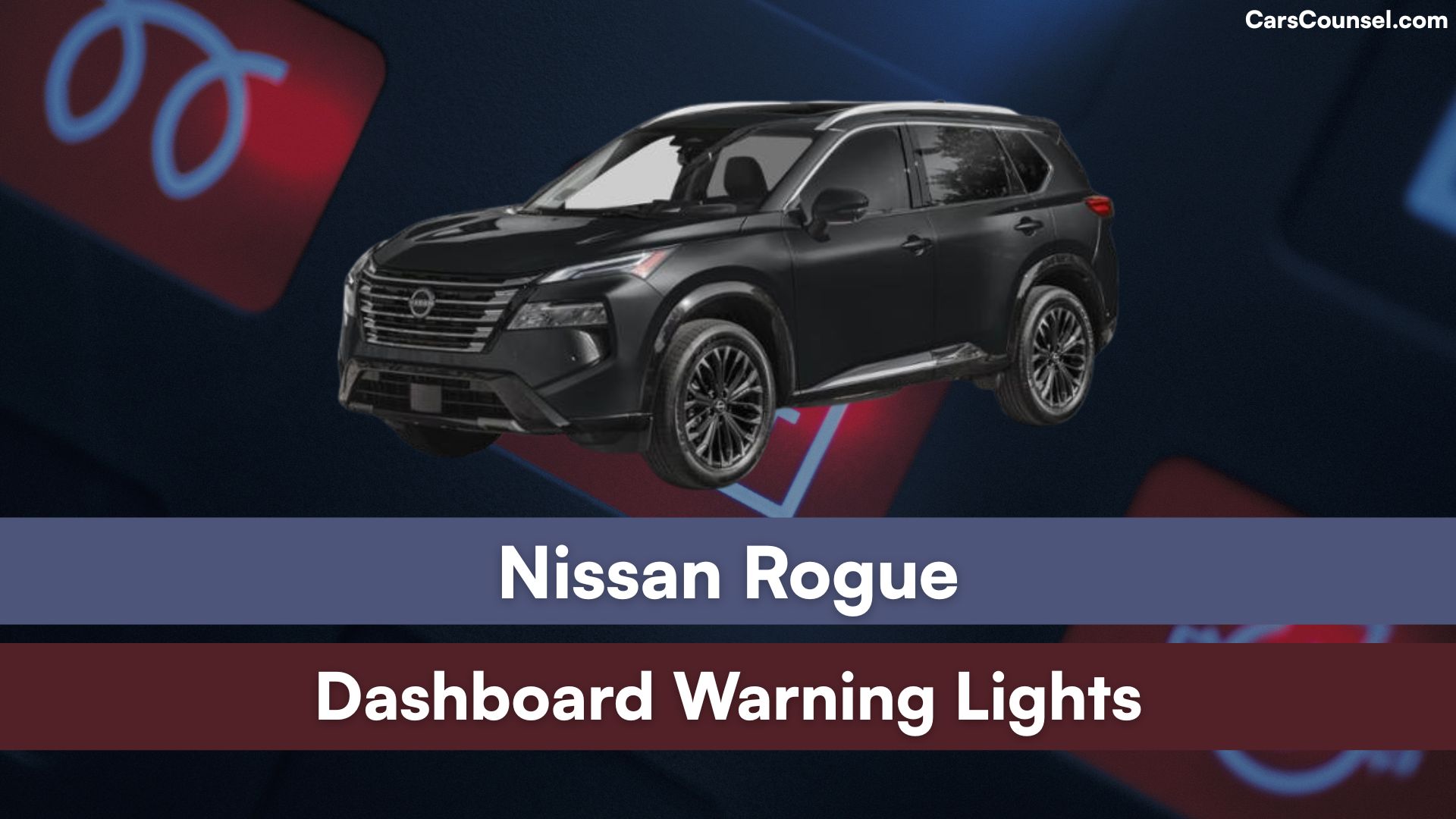 Nissan Rogue Dashboard Warning Lights