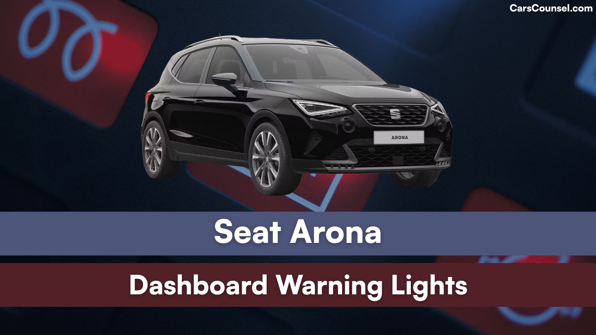 Seat Arona Dashboard Warning Lights