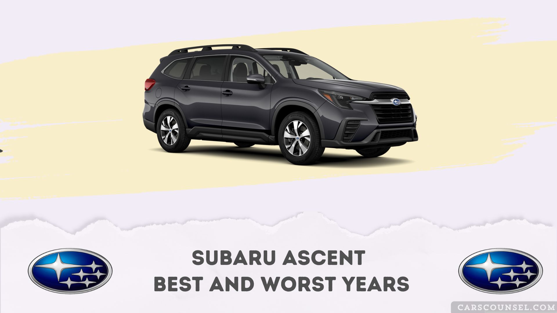 Subaru Ascent Best And Worst Years