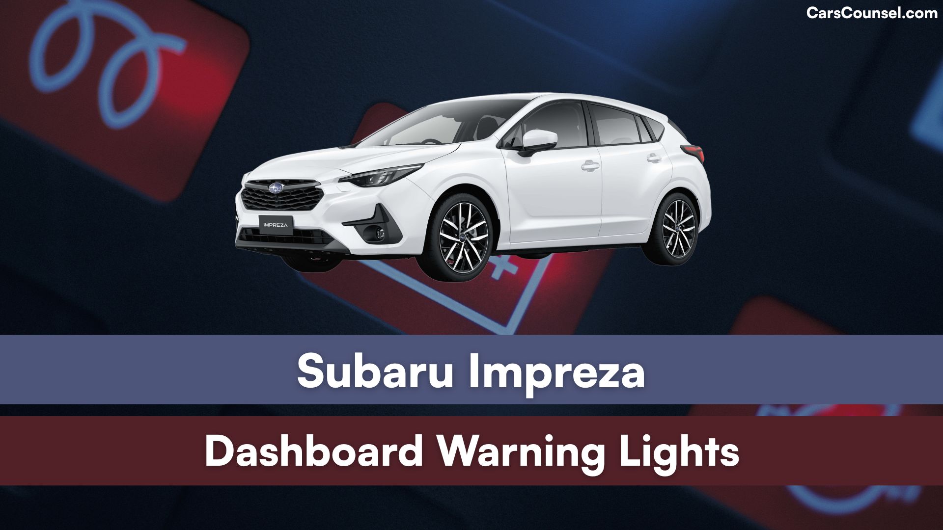 Subaru Impreza Dashboard Warning Lights