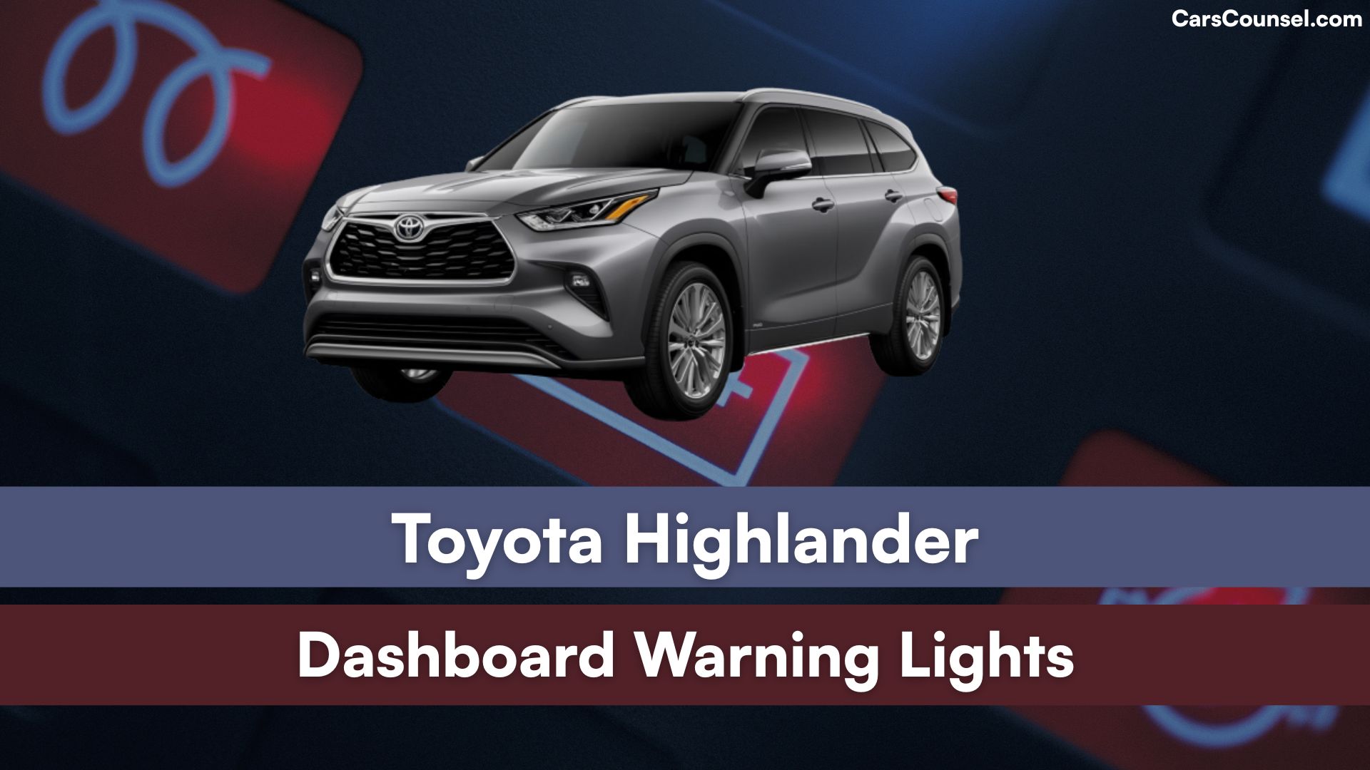 Toyota Highlander Dashboard Warning Lights