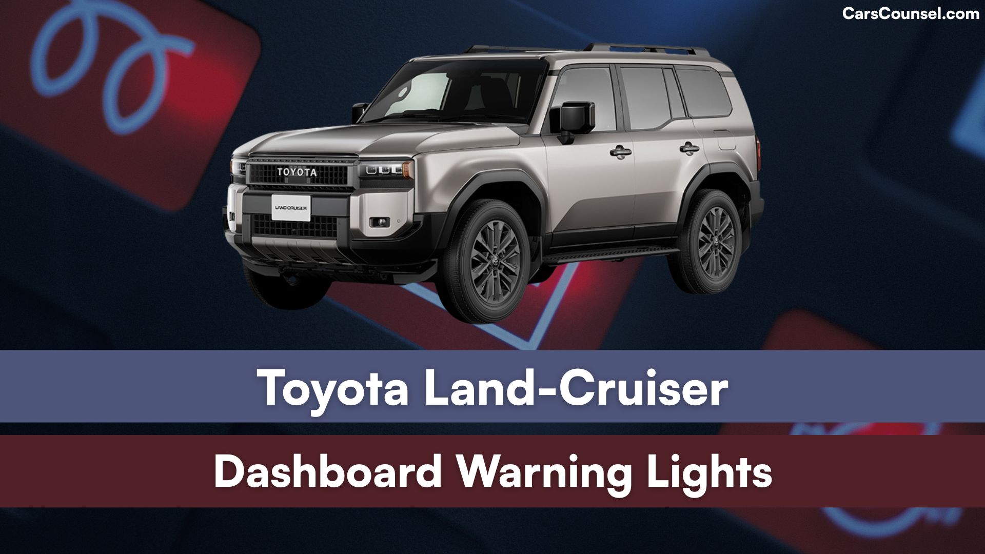Toyota Land Cruiser Dashboard Warning Lights