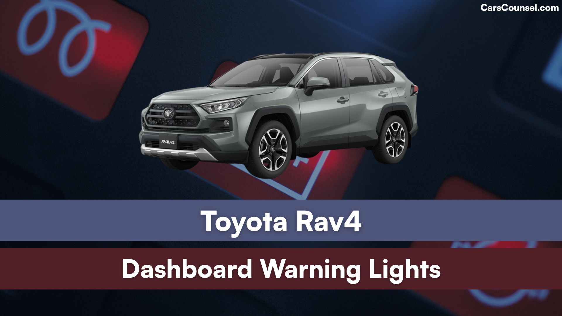 Toyota Rav4 Dashboard Warning Lights