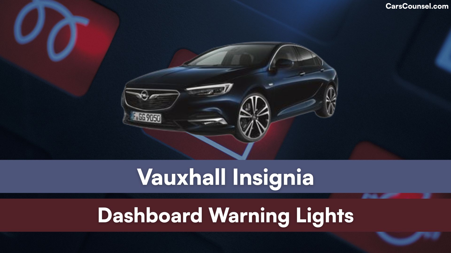 Vauxhall Insignia Dashboard Warning Lights