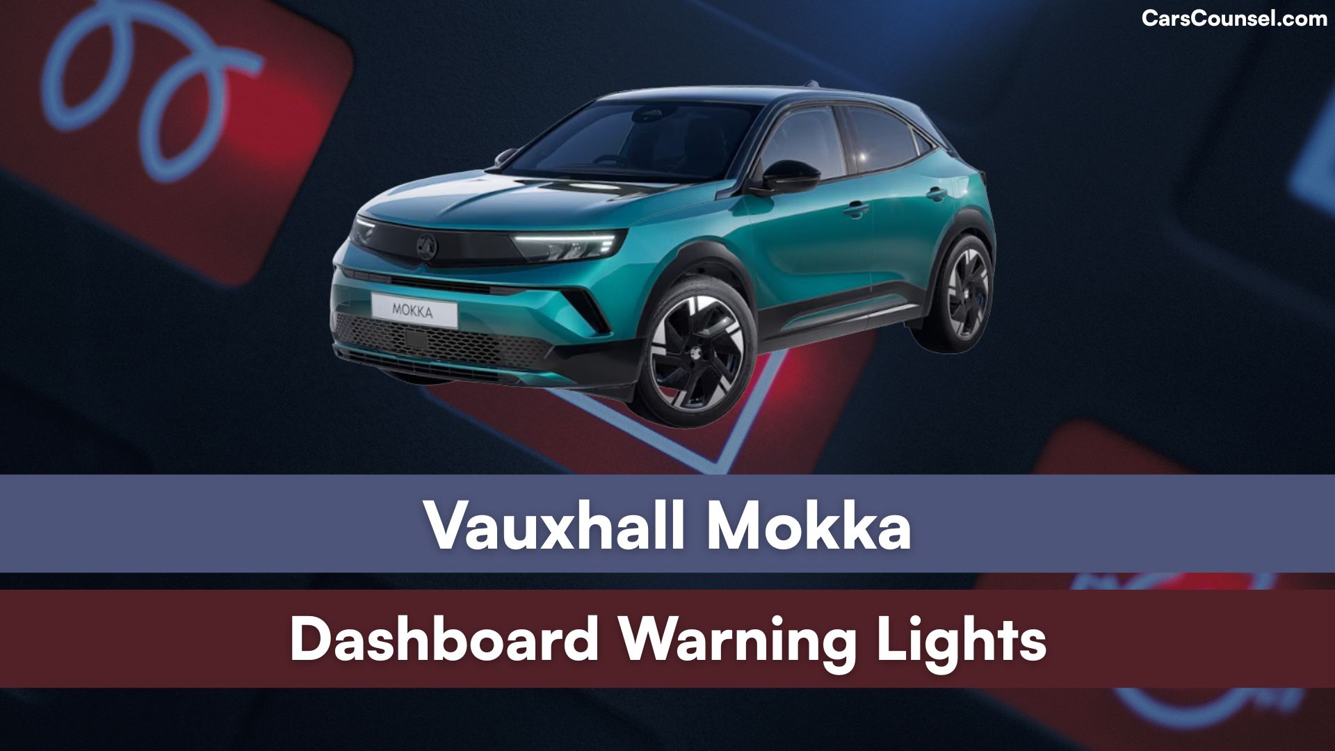 Vauxhall Mokka Dashboard Warning Lights