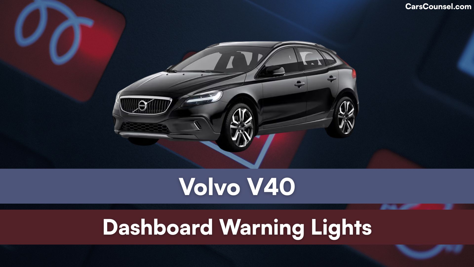 Volvo V40 Dashboard Warning Lights