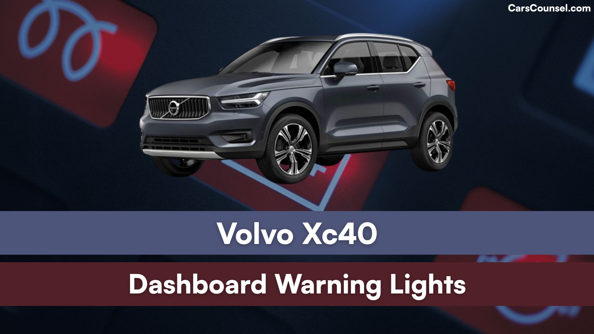 Volvo Xc40 Dashboard Warning Lights