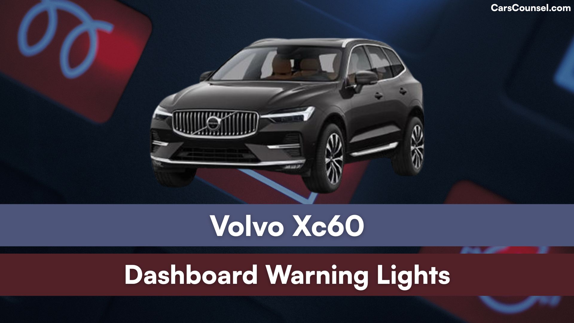 Volvo Xc60 Dashboard Warning Lights
