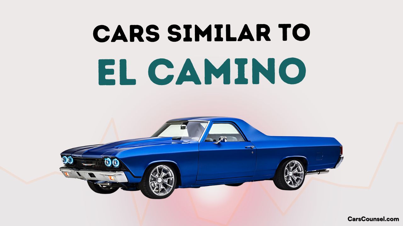 Cars Similar To El Camino