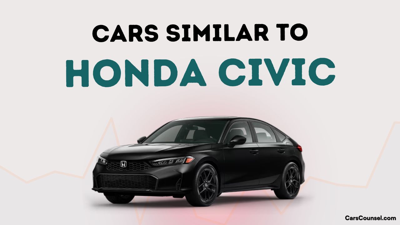 Cars Similar To Honda Civic