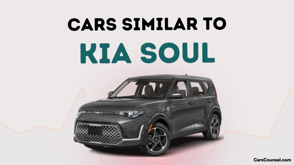 Cars Similar to Kia Soul – Top Rated Picks for 2026