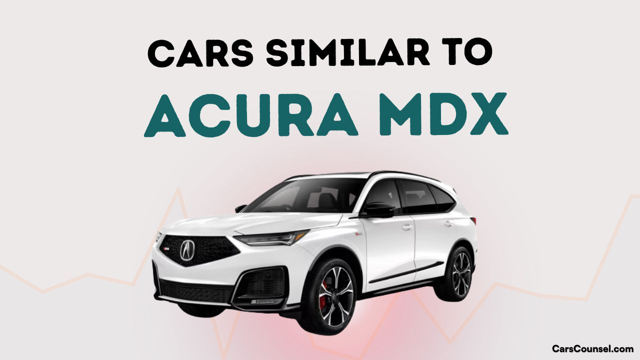 Cars Similar To Acura Mdx