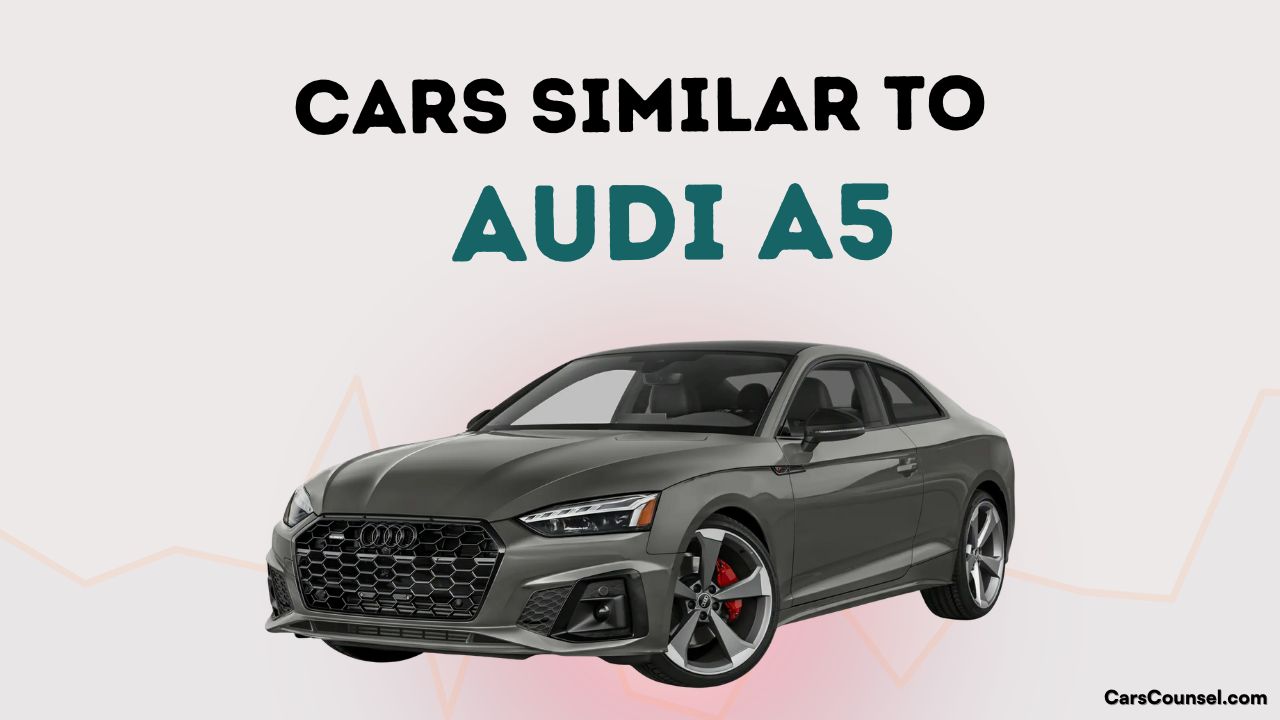 Cars Similar To Audi A5
