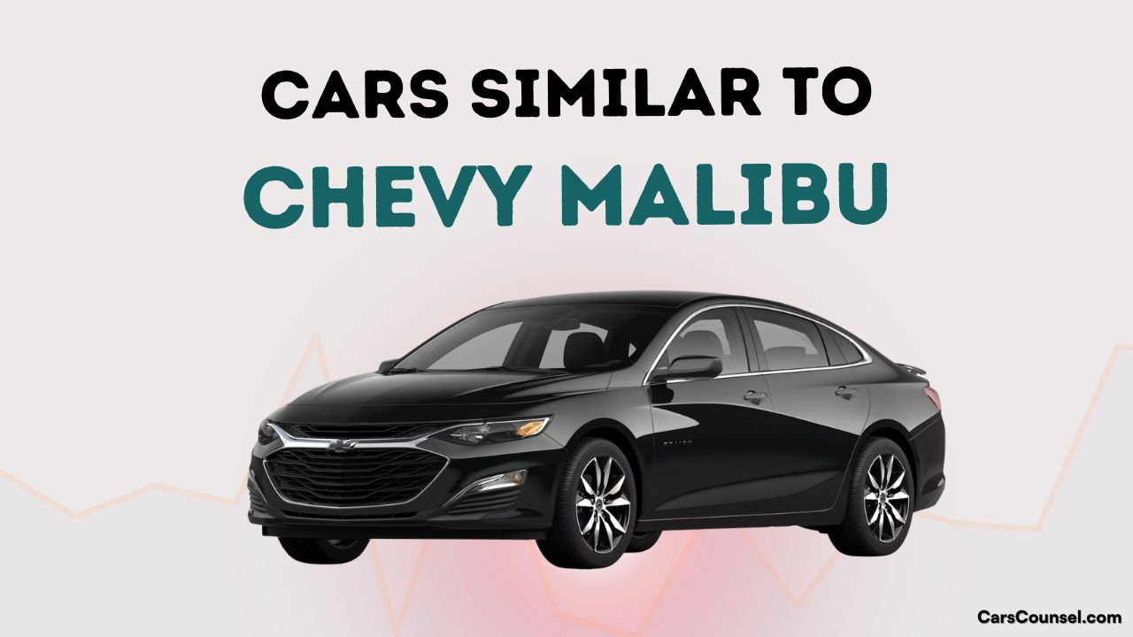 Cars Similar To Chevy Malibu