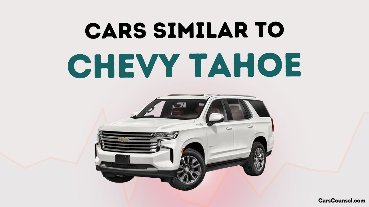 Cars Similar To Chevy Tahoe
