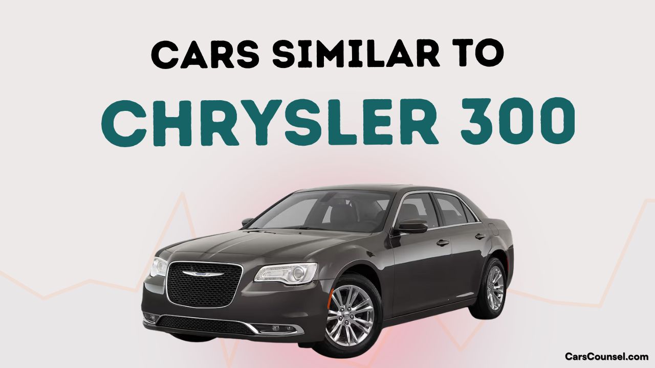 Cars Similar To Chrysler