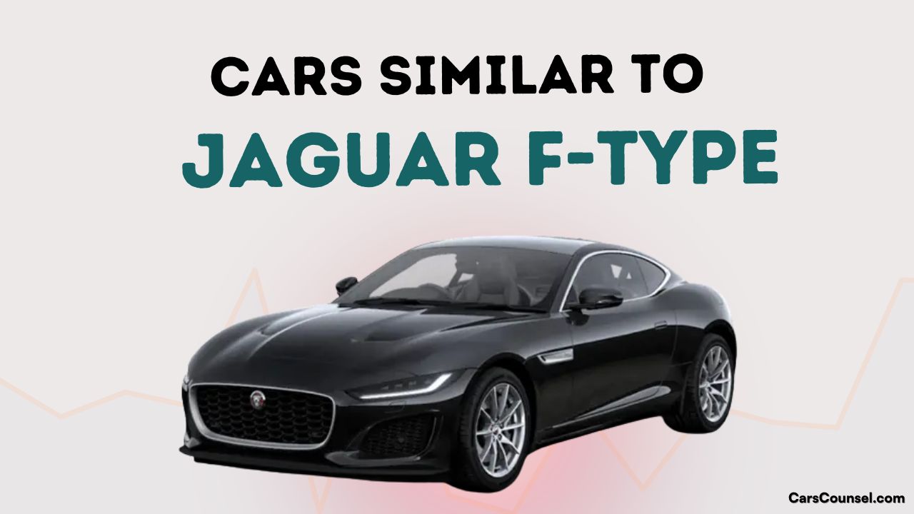 Cars Similar To Jaguar F Type