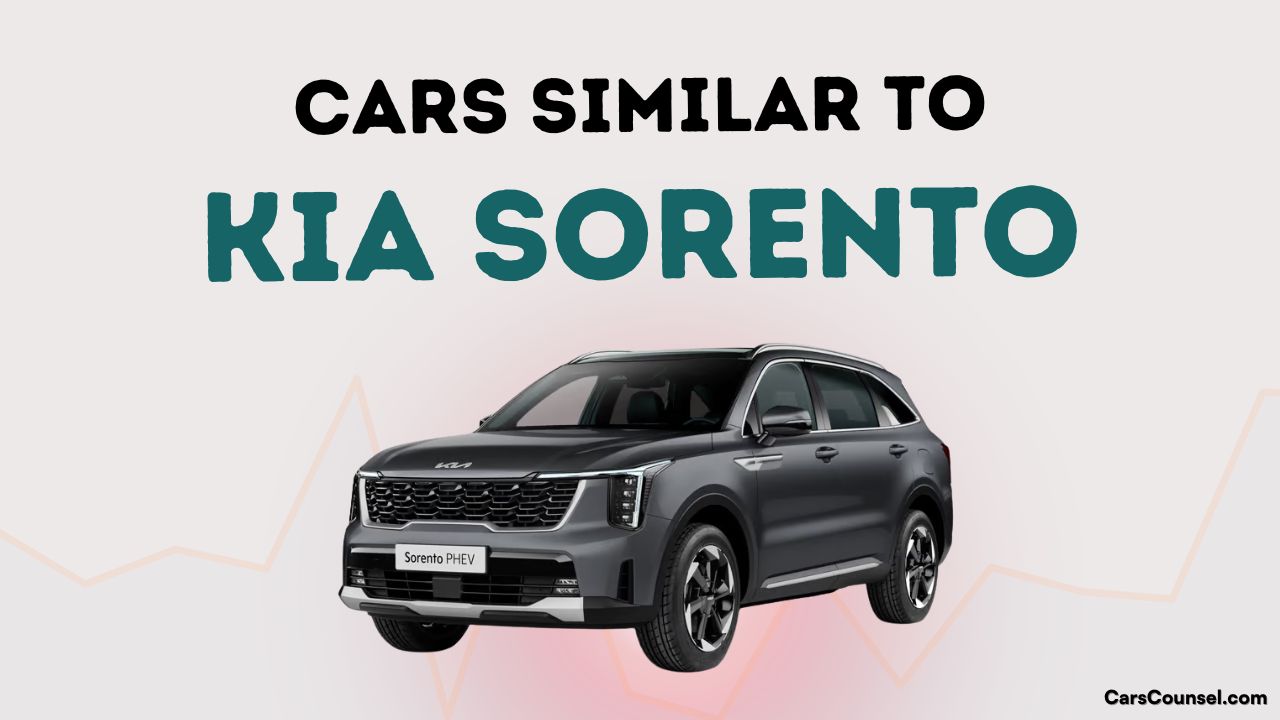 Cars Similar To Kia Sorento