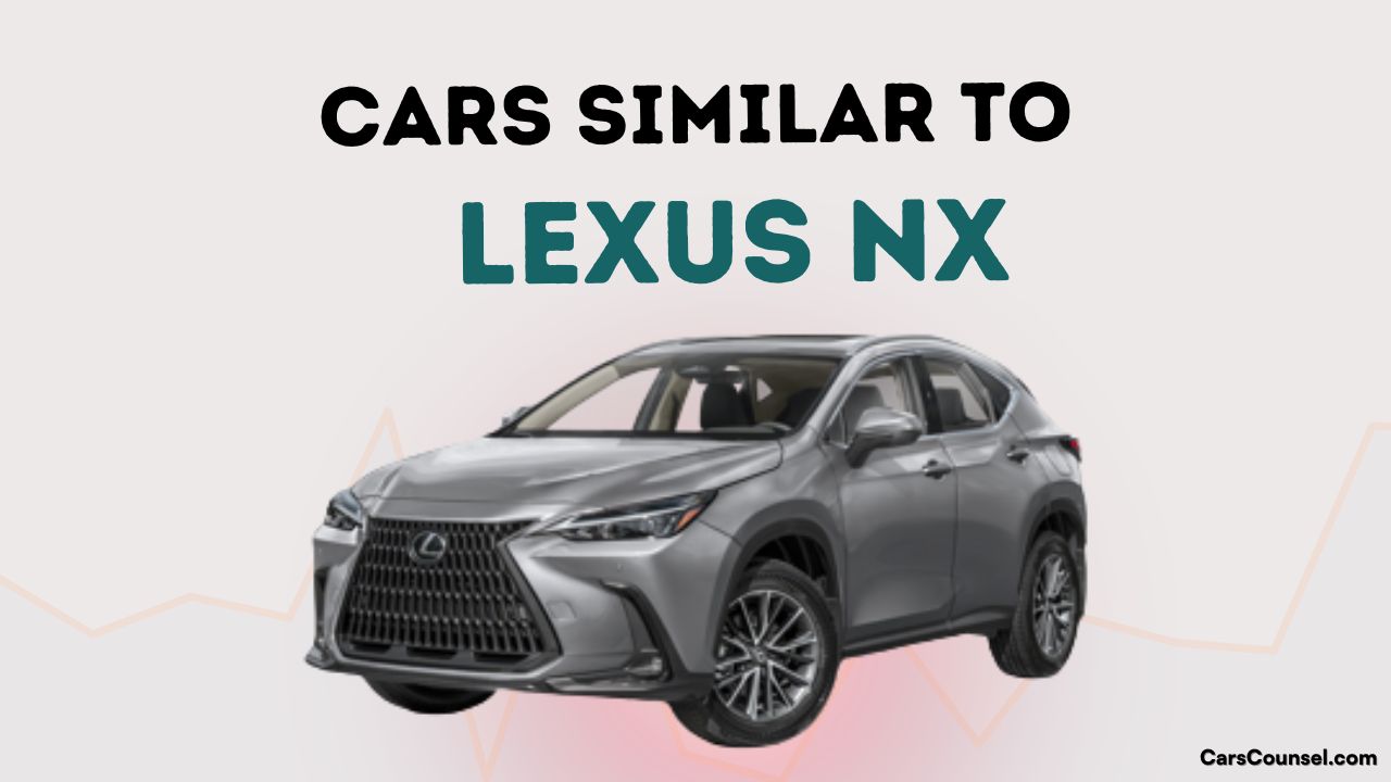 Cars Similar To Lexus Nx