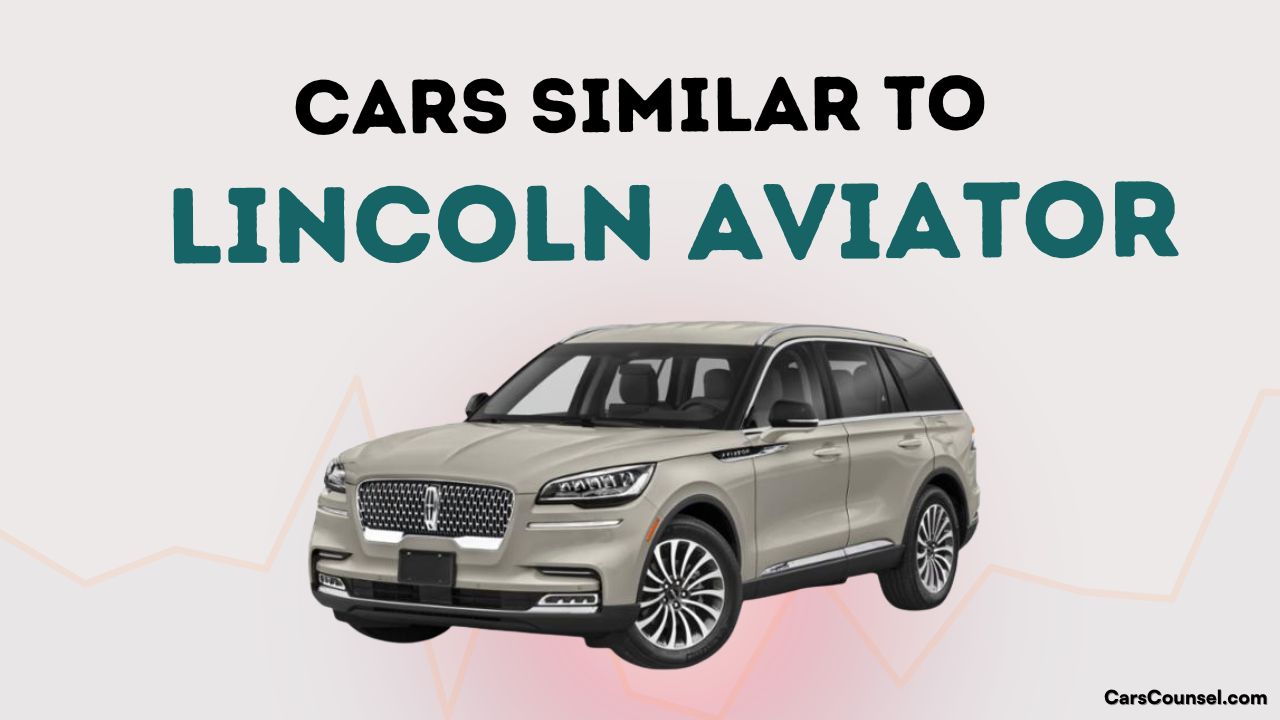 Cars Similar To Lincoln Aviator