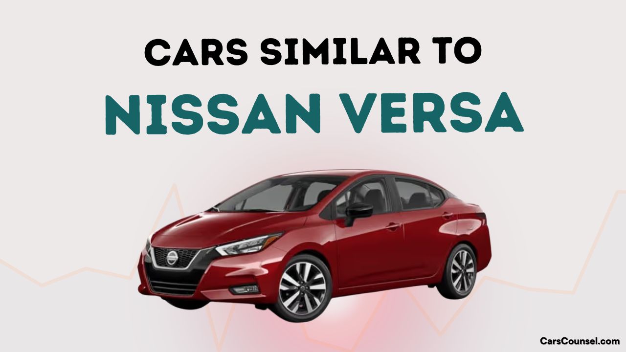 Cars Similar To Nissan Versa