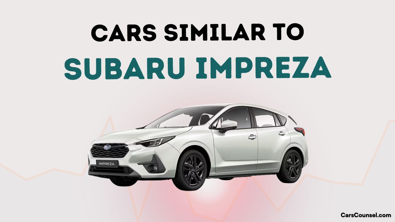 Cars Similar To Subaru Impreza