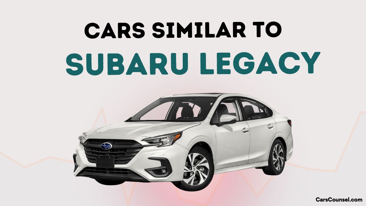 Cars Similar To Subaru Legacy