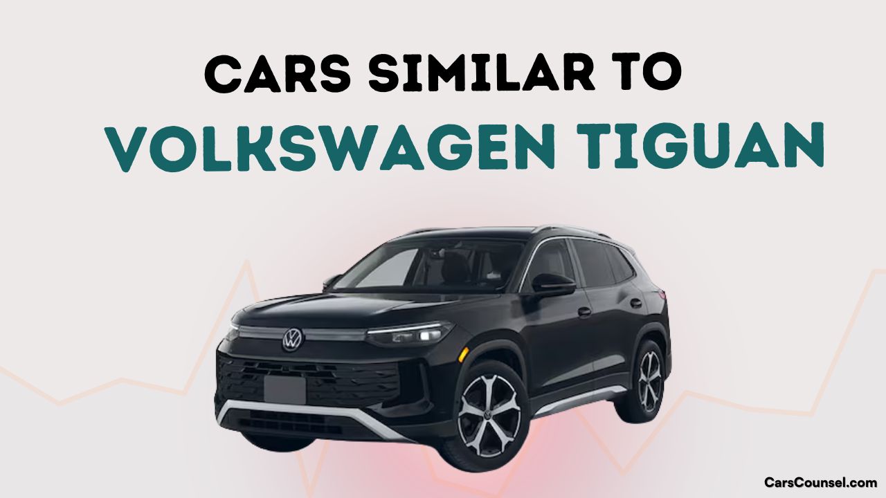 Cars Similar To Volkswagen Tiguan