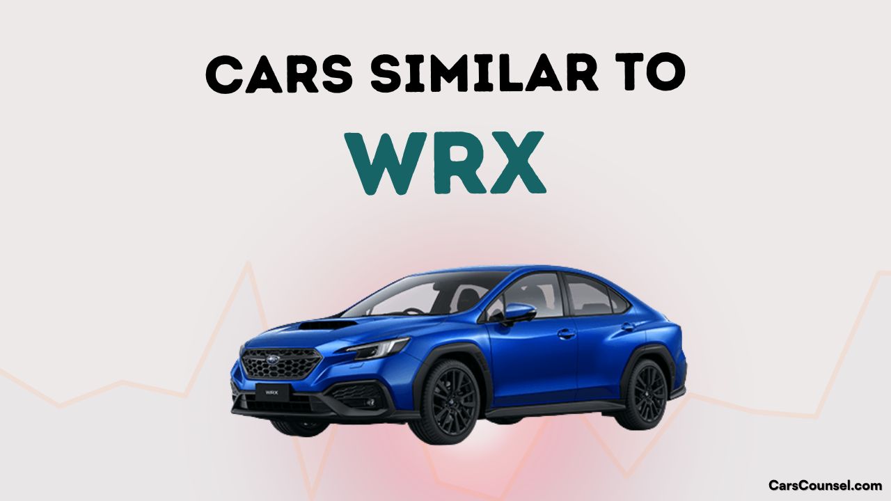 Cars Similar To Wrx