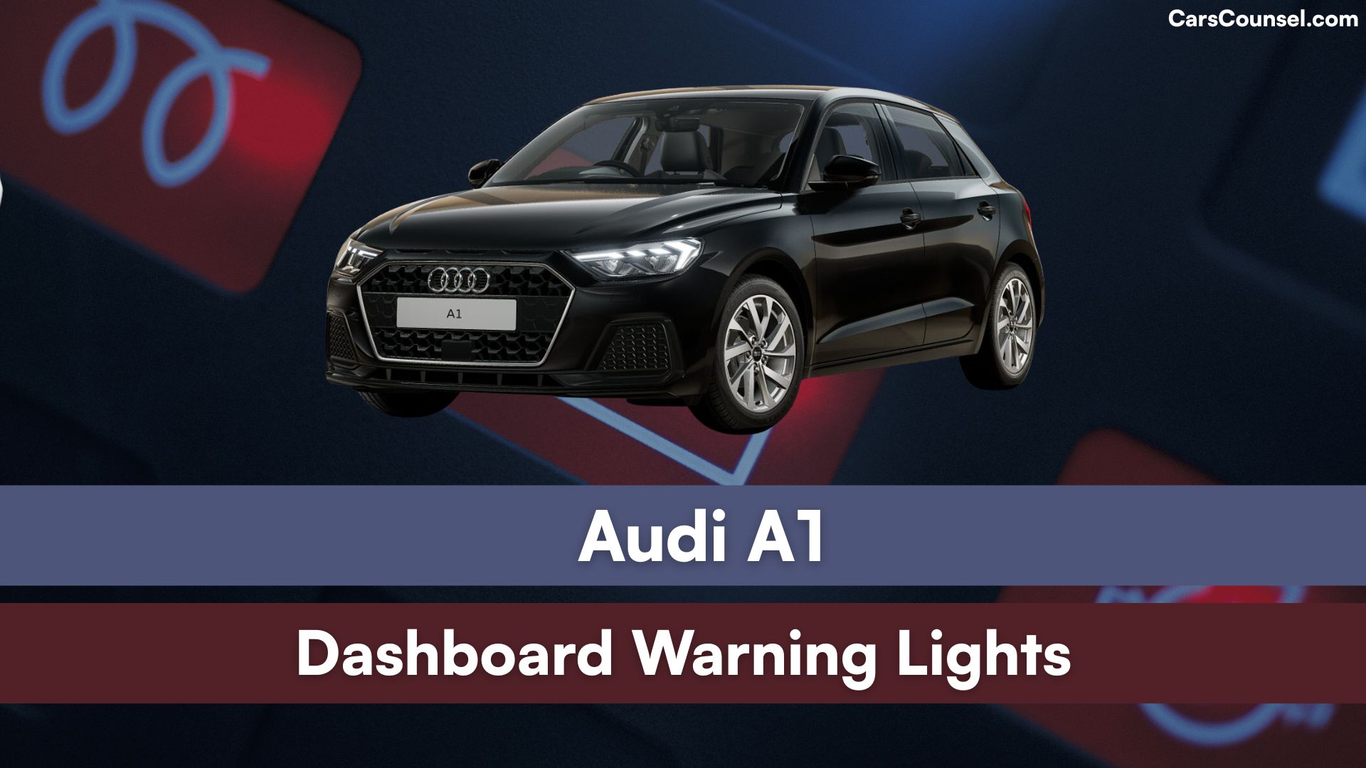 Audi A1 Dashboard Warning Lights