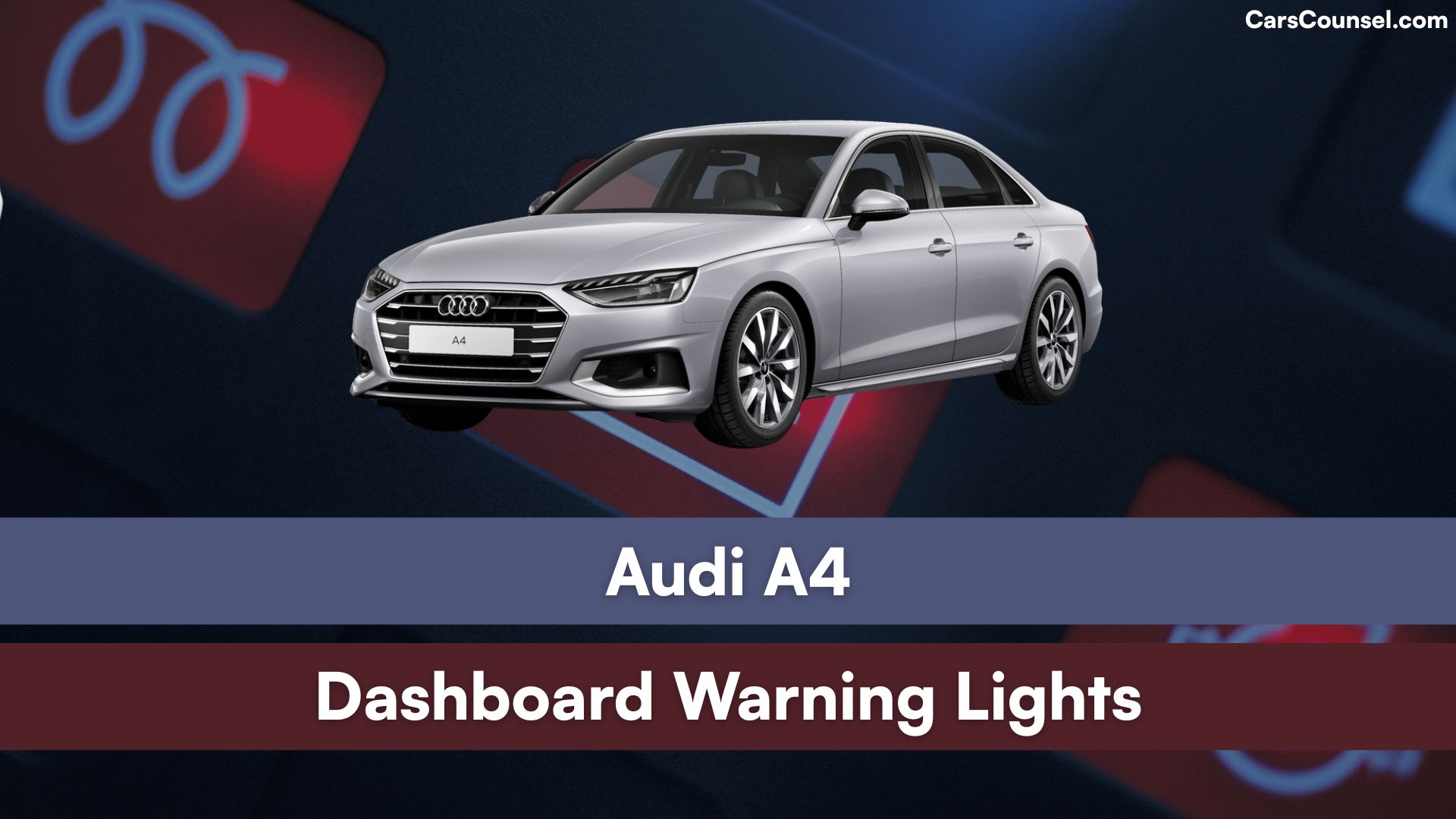Audi A4 Dashboard Warning Lights