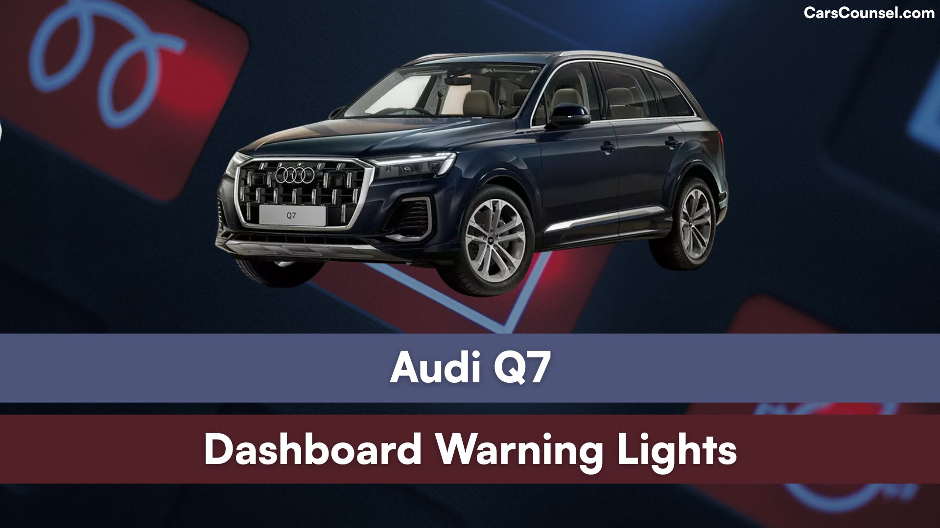 Audi Q7 Dashboard Warning Lights