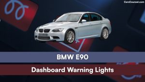 BMW E90 Dashboard Warning Lights