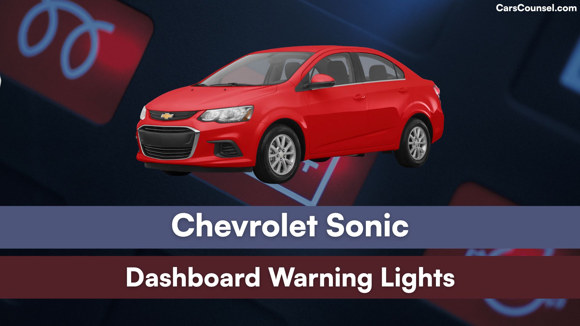 Chevrolet Sonic Dashboard Warning Lights