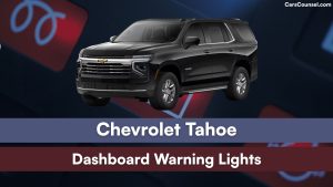 Chevrolet Tahoe Dashboard Warning Lights