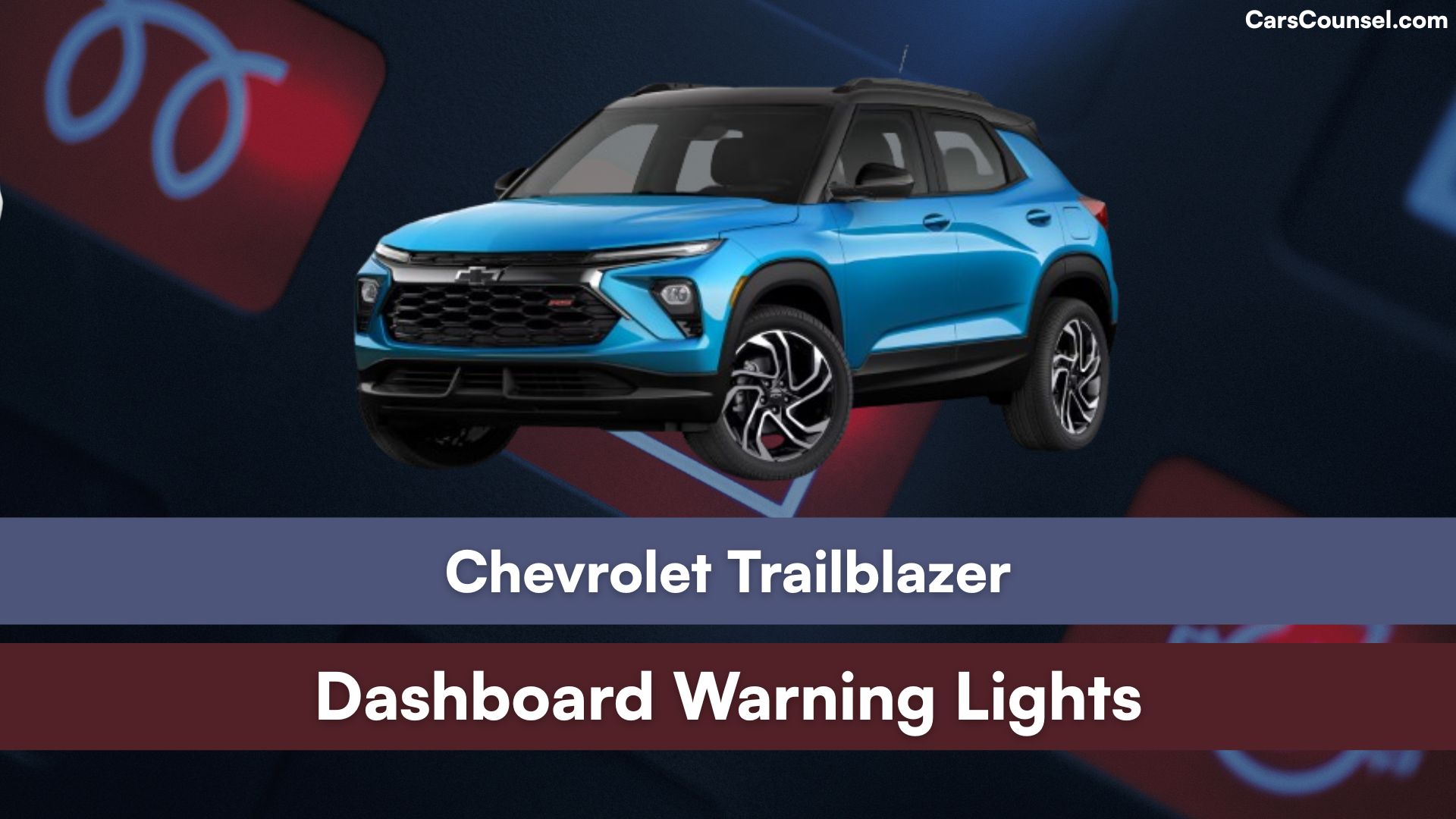Chevrolet Trailblazer Dashboard Warning Lights