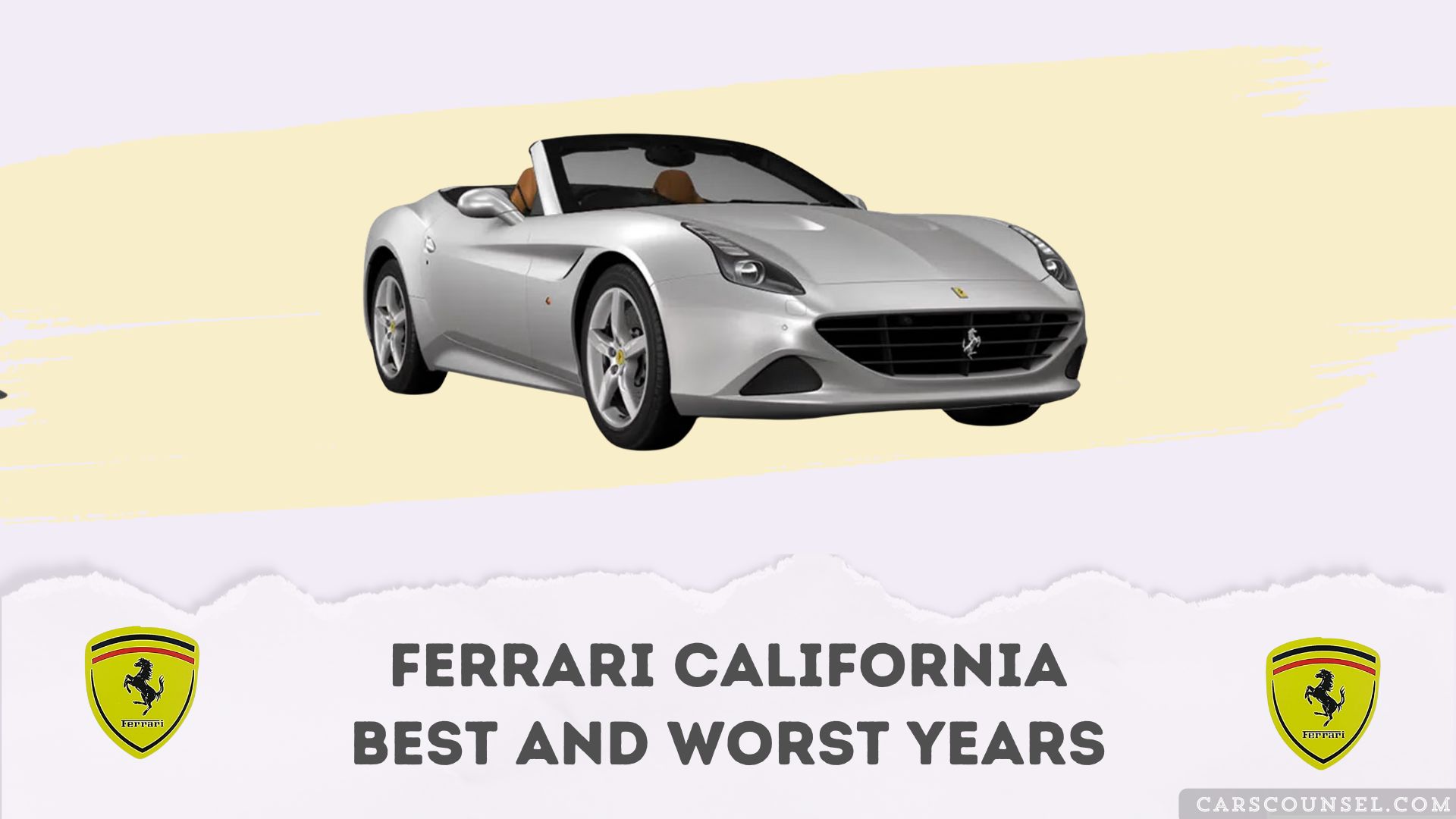 Ferrari California Best And Worst Years