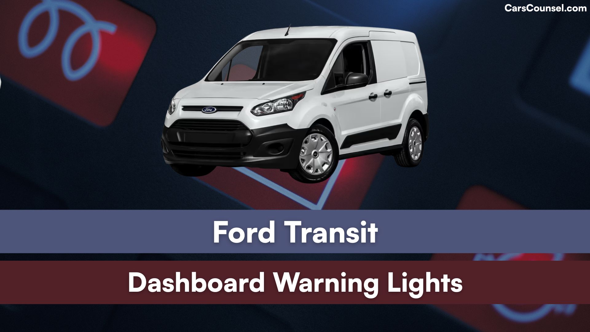 Ford Transit Dashboard Warning Lights