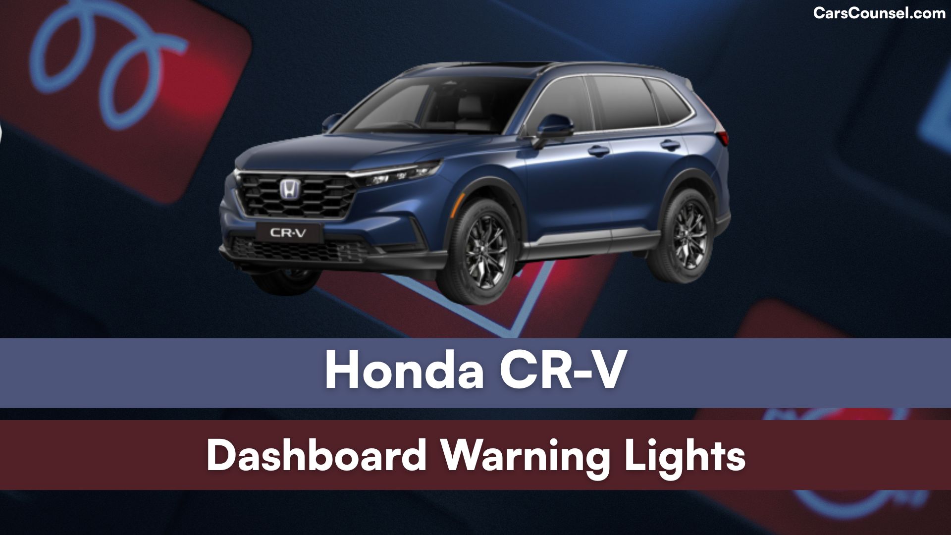 Honda CR V Dashboard Warning Lights