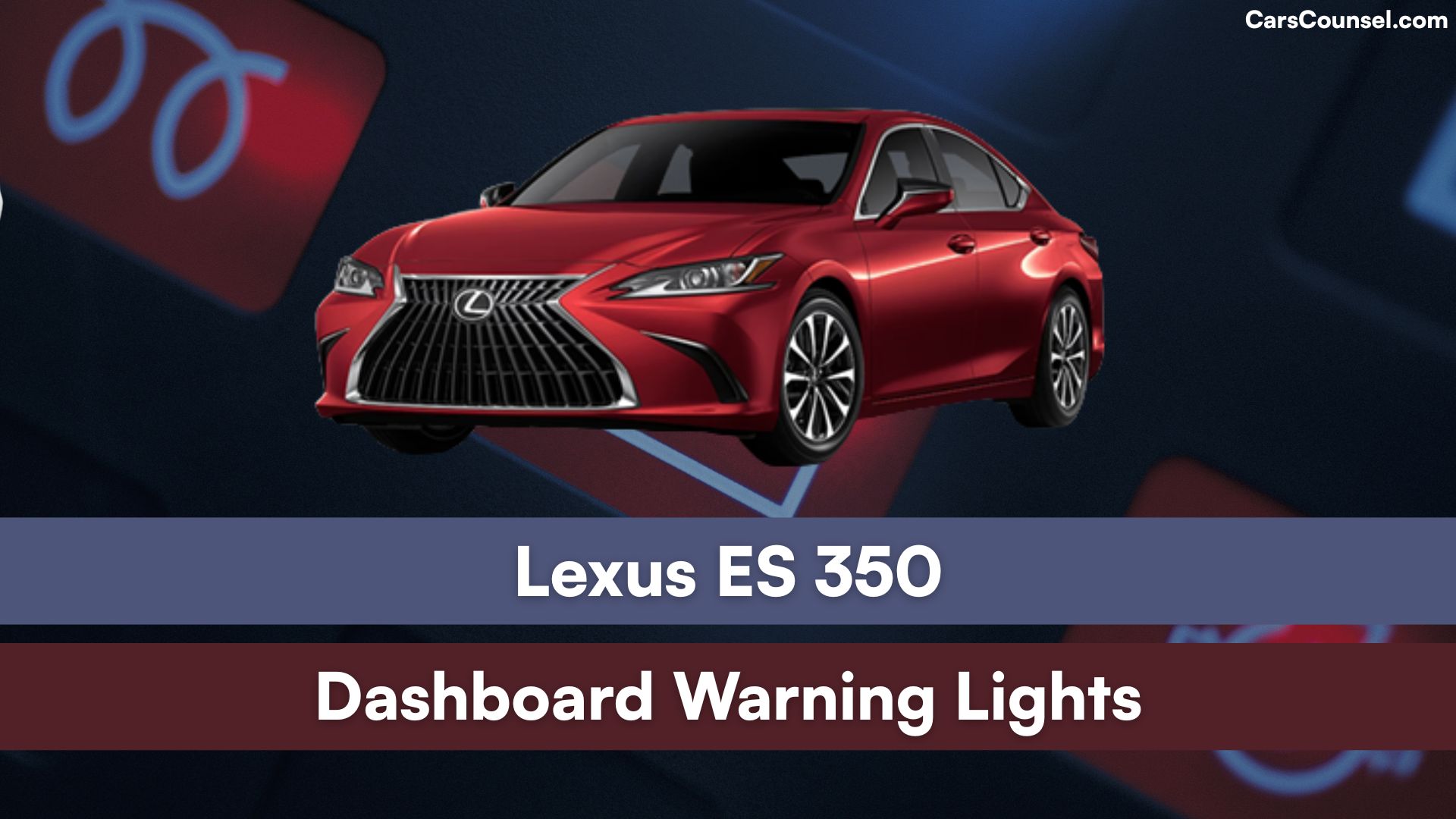 Lexus ES Dashboard Warning Lights
