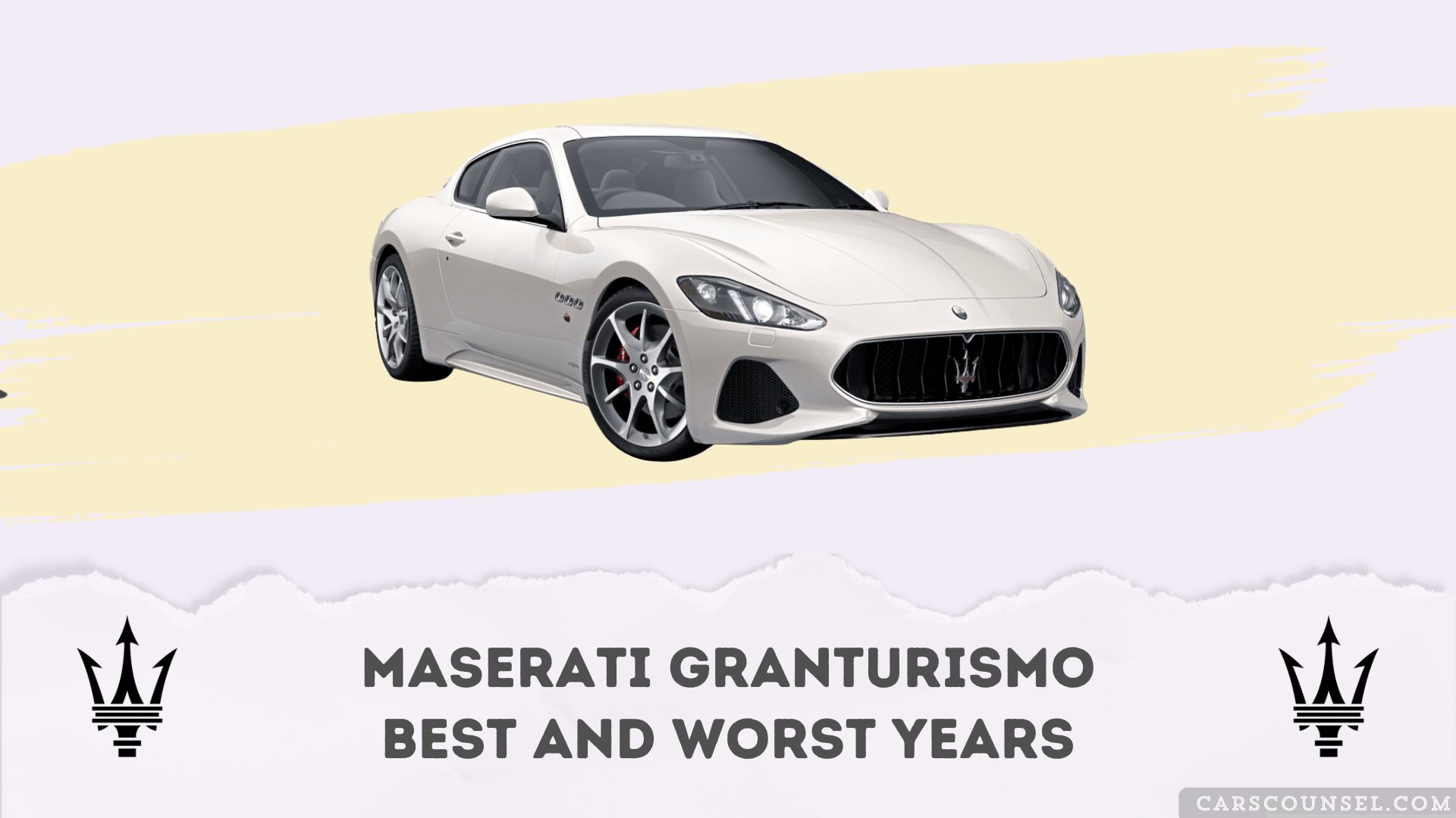 Maserati Granturismo Best And Worst Years