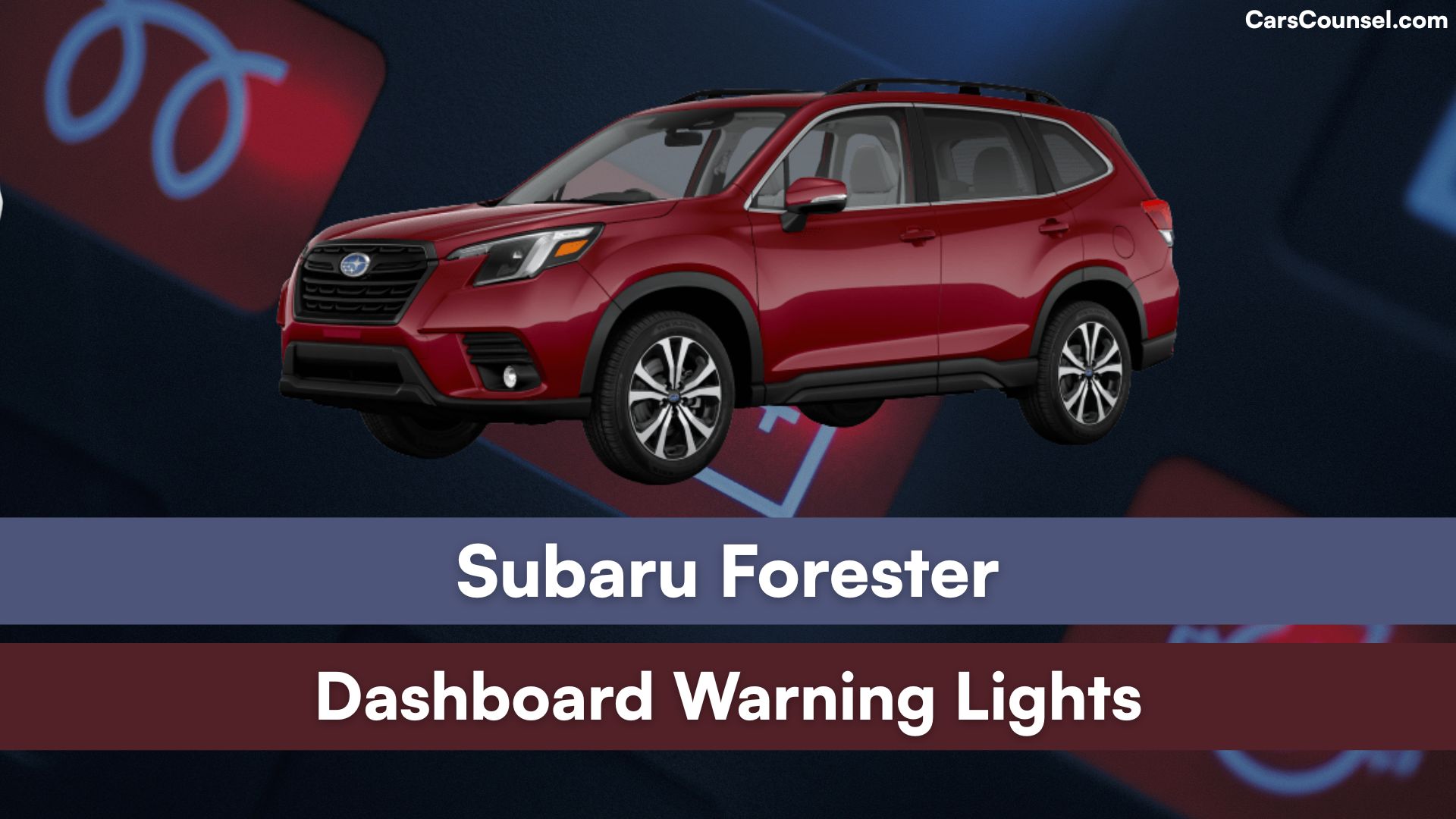 Subaru Forester Dashboard Warning Lights