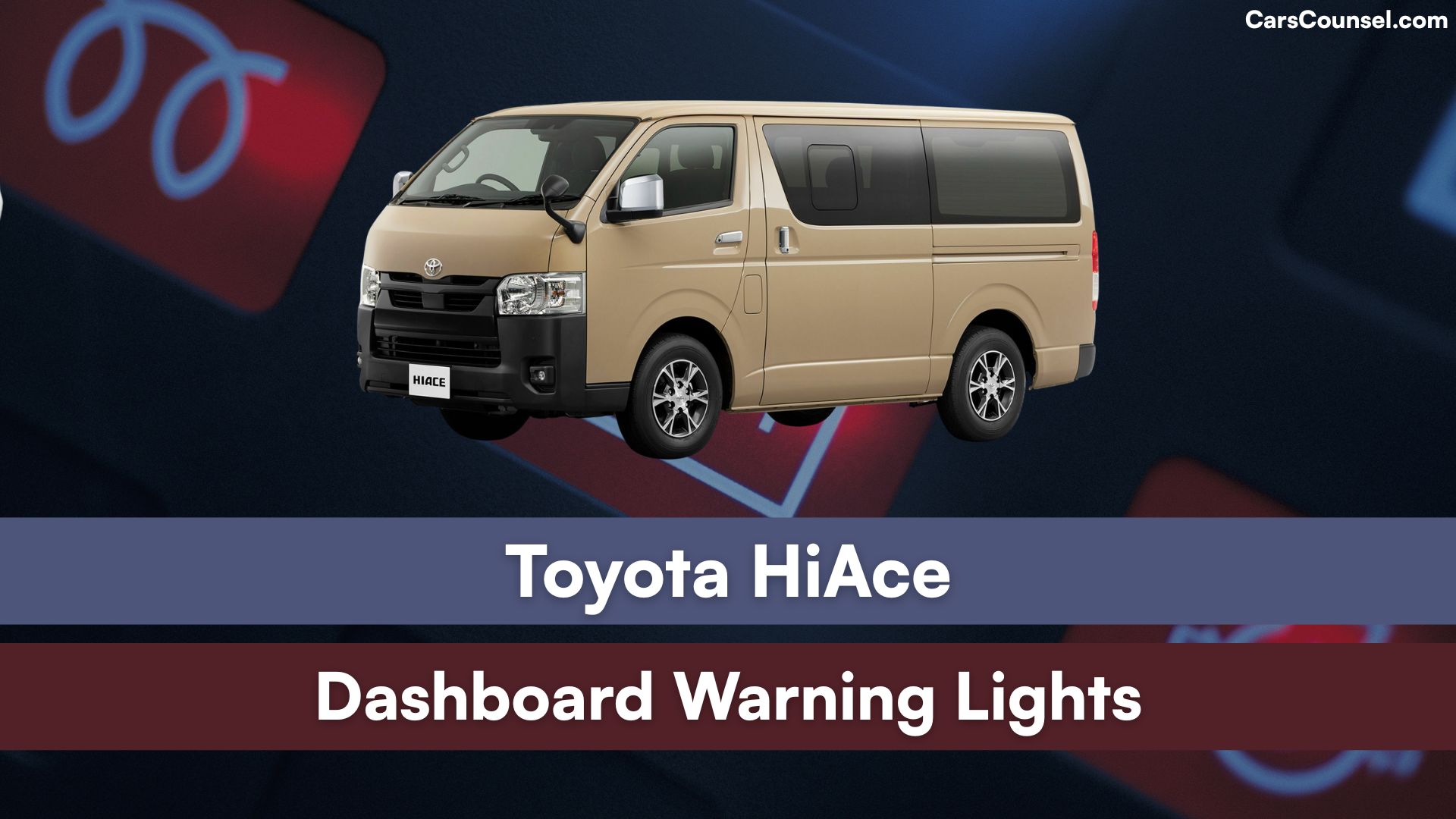 Toyota Hi Ace Dashboard Warning Lights