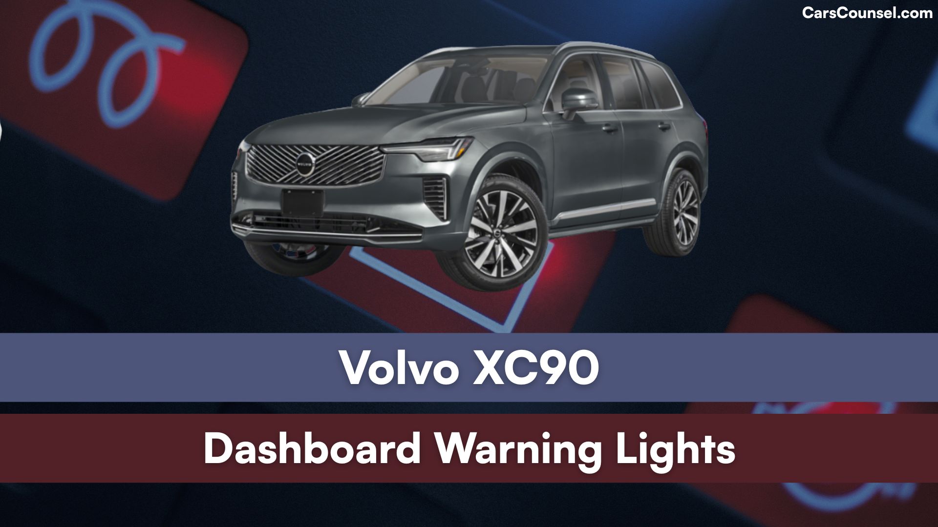 Volvo XC90 Dashboard Warning Lights