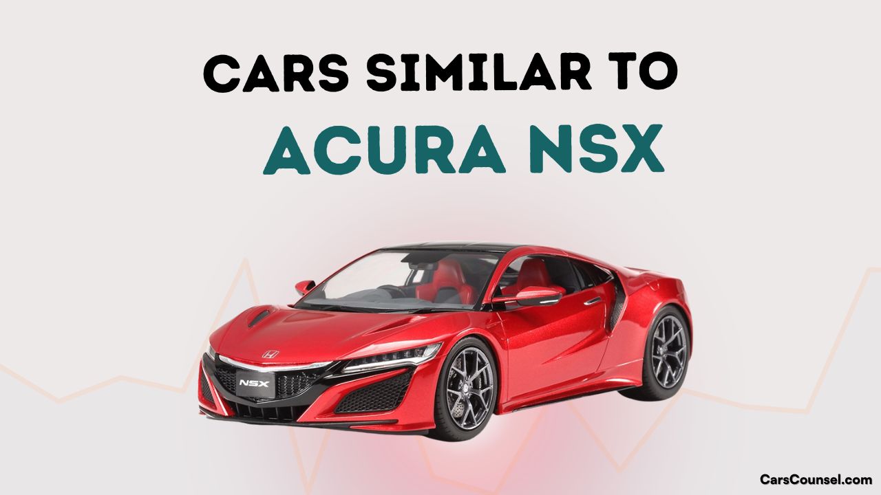 Cars Similar To Acura Nsx