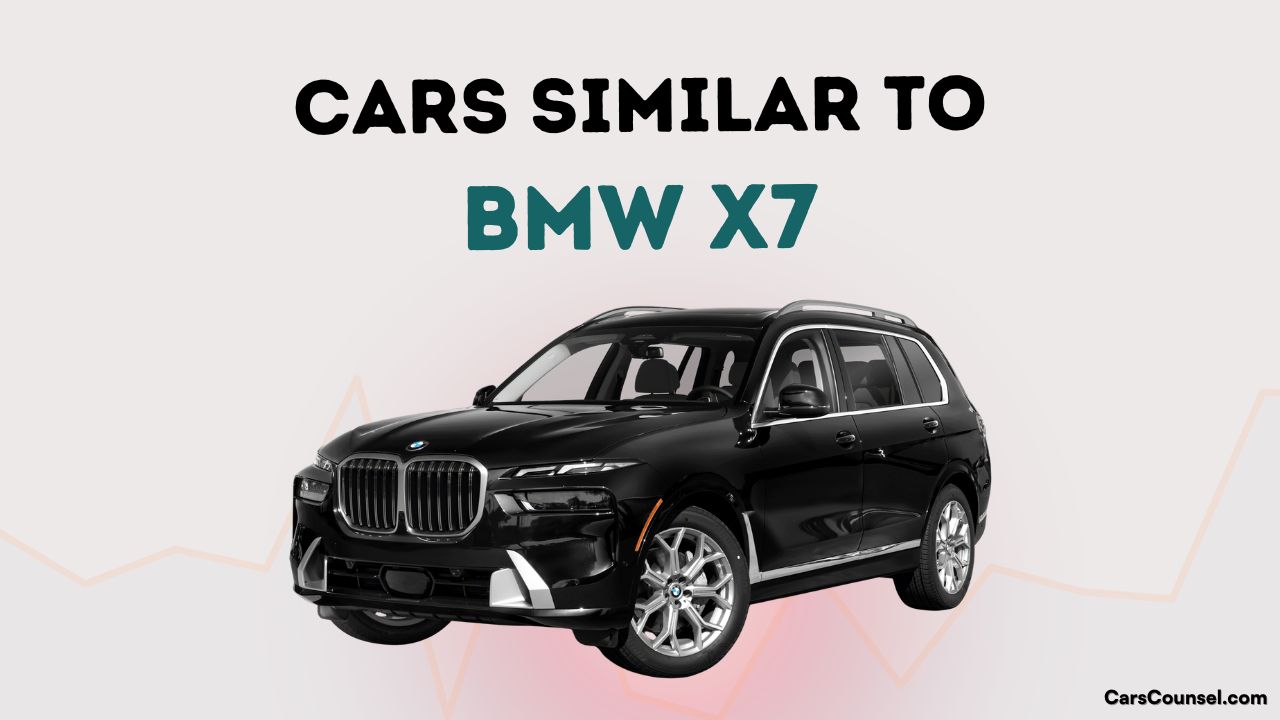 Cars Similar To Bmw X7