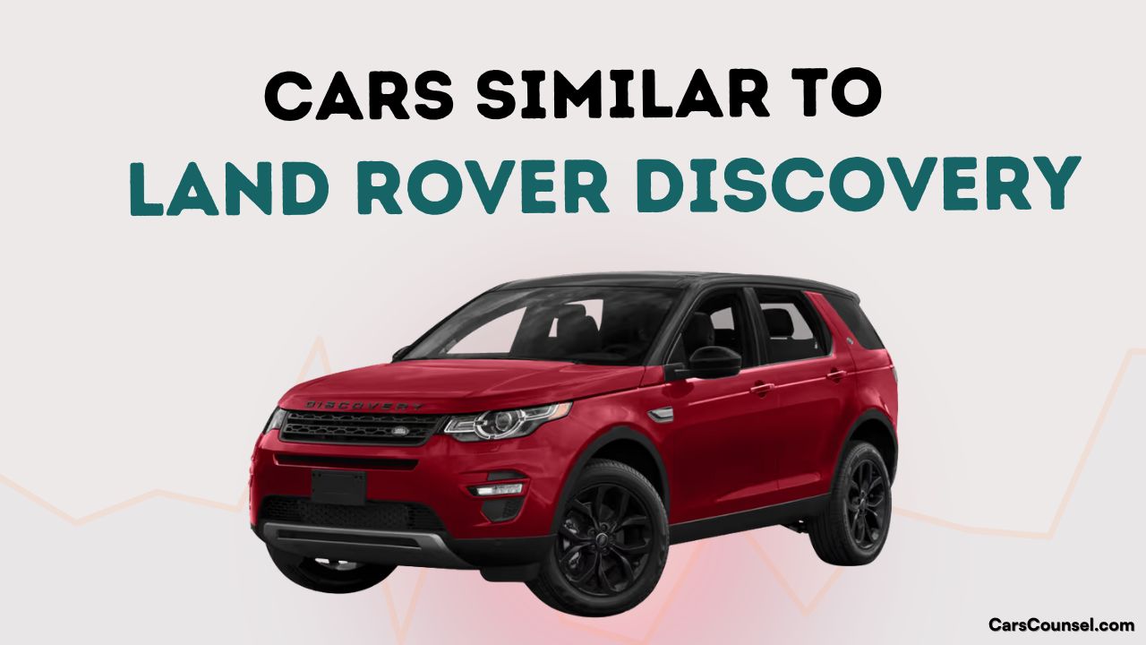 Cars Similar To Land Rover Discovery