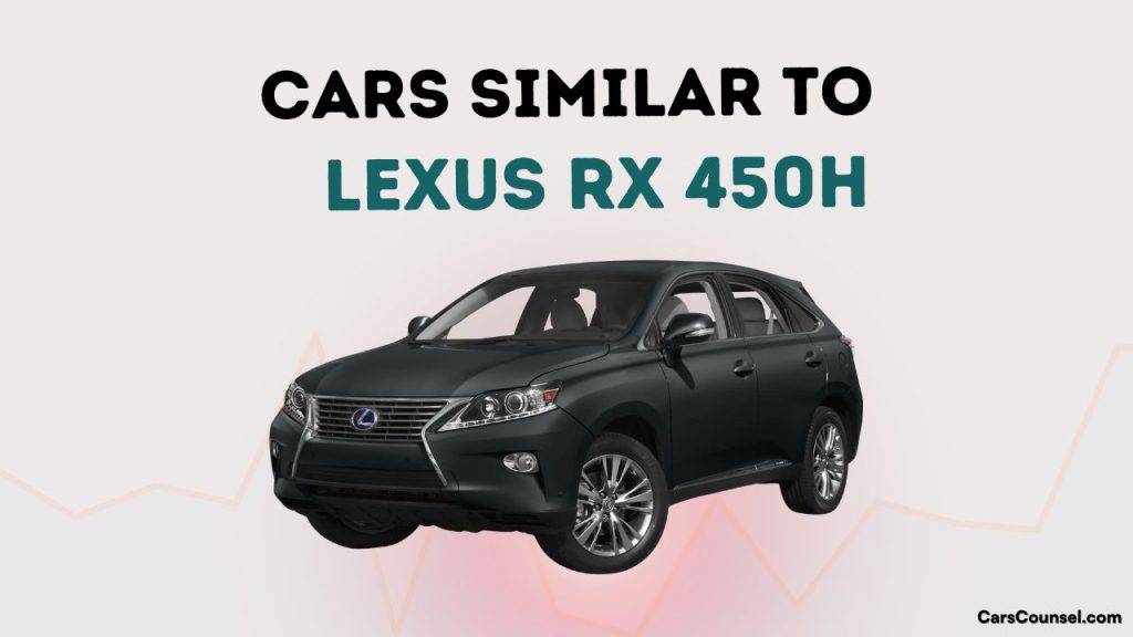 Lexus Rx 450 H Reliability Ranking Cars Similar to Lexus Rx 450H – Top Rated Picks – CarsCounsel