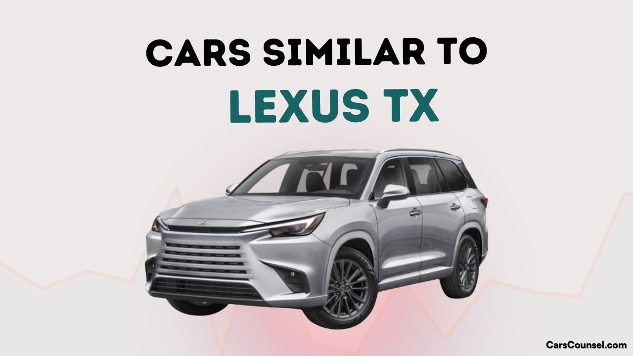 Cars Similar To Lexus Tx